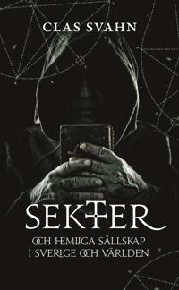 Sekter, hemliga sällskap och domedagsprofeter