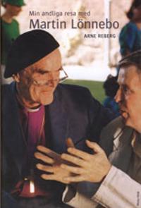 Min andliga resa med Martin Lönnebo
