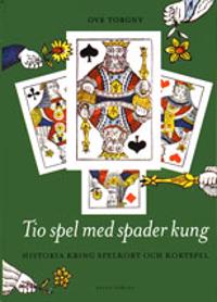 Tio spel med spader kung
