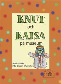 Knut och Kajsa på museum