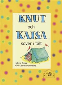 Knut och Kajsa sover i tält