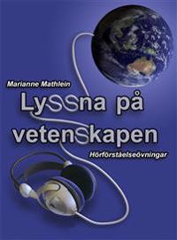 Lyssna på vetenskapen inkl. cd