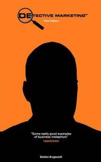 Detective Marketing: Creative Common Sense in Business