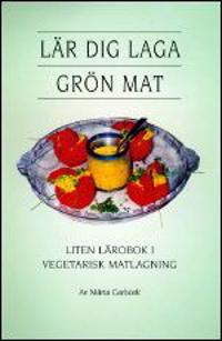 Lär dig laga grön mat