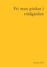 Fri man pinkar i trädgården