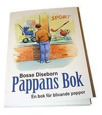 Pappans bok : en bok för blivande pappor