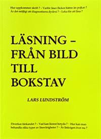 Läsning : från bild till bokstav