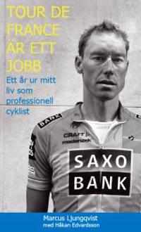 Tour De France är ett jobb