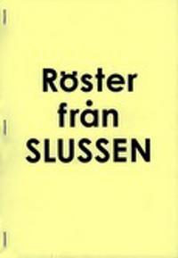 Röster från Slussen