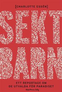 Sektbarn - de utvalda för paradiset