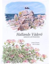 Hallands Väderö : naturen och historien