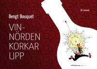 Vinnörden korkar upp