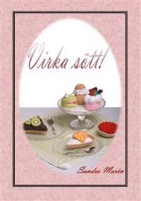 Virka sött!