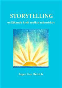 Storytelling : en läkande kraft mellan människor
