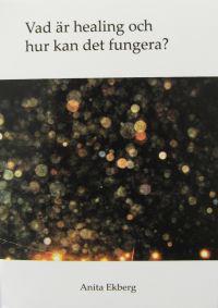 VAD ÄR HEALING OCH HUR KAN DET FUNGERA?