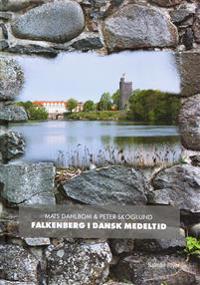 Falkenberg i dansk medeltid