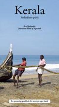 Kerala sydindiens pärla : guidebok för resor på egen hand