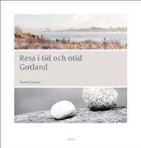 Resa i tid och otid. Gotland