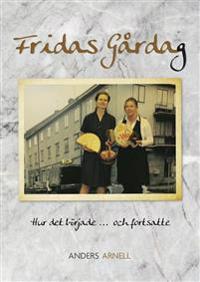 Fridas Gårdag