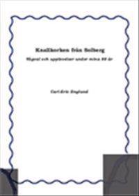 Knallkorken från Solberg : mina vägval och upplevelser under mina 88 år