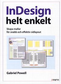 InDesign helt enkelt - Skapa mallar för snabb och effektiv sidlayout