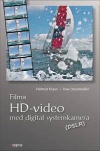 Filma HD Video med digital systemkamera