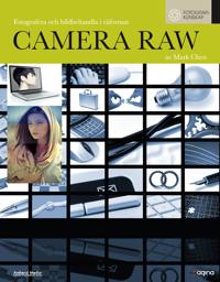 Camera Raw : fotografera och bildbehandla i råformat