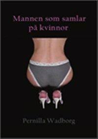 Mannen som samlar på kvinnor