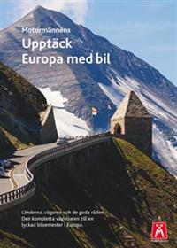 Upptäck Europa med bil - Bilresehandbok