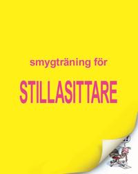 Smygträning för stillasittare