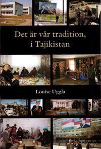 Det är vår tradition i Tajikistan