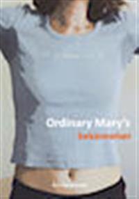 Ordinary Mary?s bekännelser