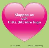 Vägledd avslappning: Slappna av och hitta ditt inre lugn