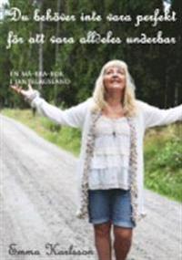 Du behöver inte vara perfekt för att vara alldeles underbar