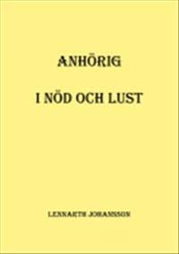 Anhörig i nöd och lust