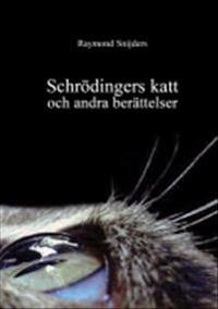 Schrödingers katt och andra berättelser