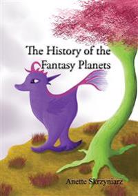 The History of the Fantasy Planets
