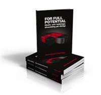 For full potential : chefs- och ledningsutveckling på riktigt