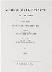 Äldre svenska frälsesläkter : ättartavlor Bd 2. H. 2