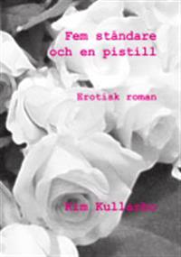 Fem ståndare och en pistill