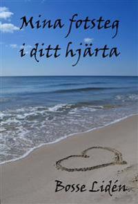 Mina fotsteg i ditt hjärta