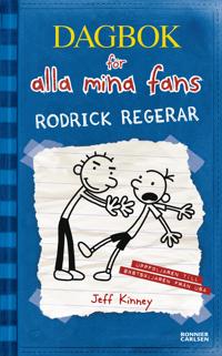 Dagbok för alla mina fans : Rodrick regerar