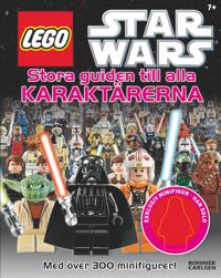 LEGO Star Wars : stora guiden till alla karaktärerna