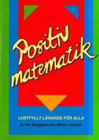 Positiv matematik - lustfyllt lärande f alla