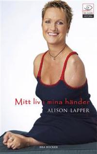 Mitt liv i mina händer