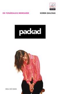 Packad : en tonårsalkis memoarer