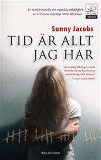 Tid är allt jag har