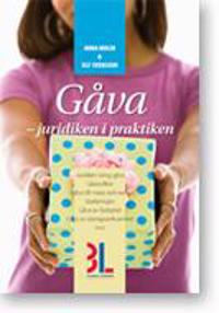 Gåva : juridiken i praktiken