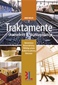 Traktamente : skattefritt & skattepliktigt
