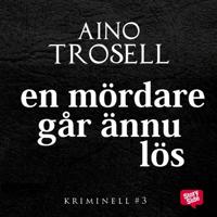 En mördare går ännu lös